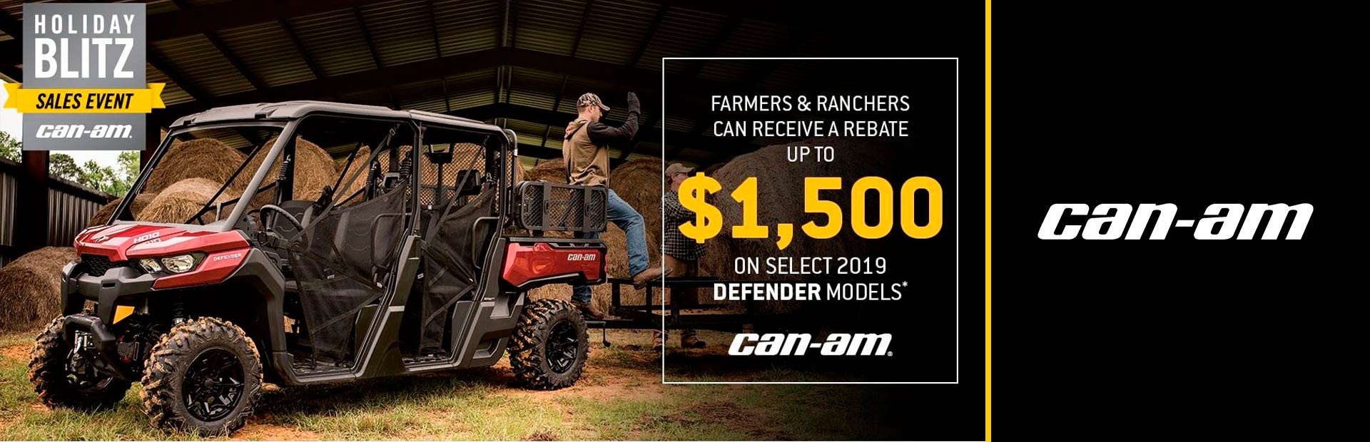 Can-Am: HOLIDAY BLITZ SALES EVENT - Farmers & Ranchers